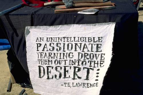 This quote by Lawrence of Arabia was prominently displayed throughout the 1991 event.